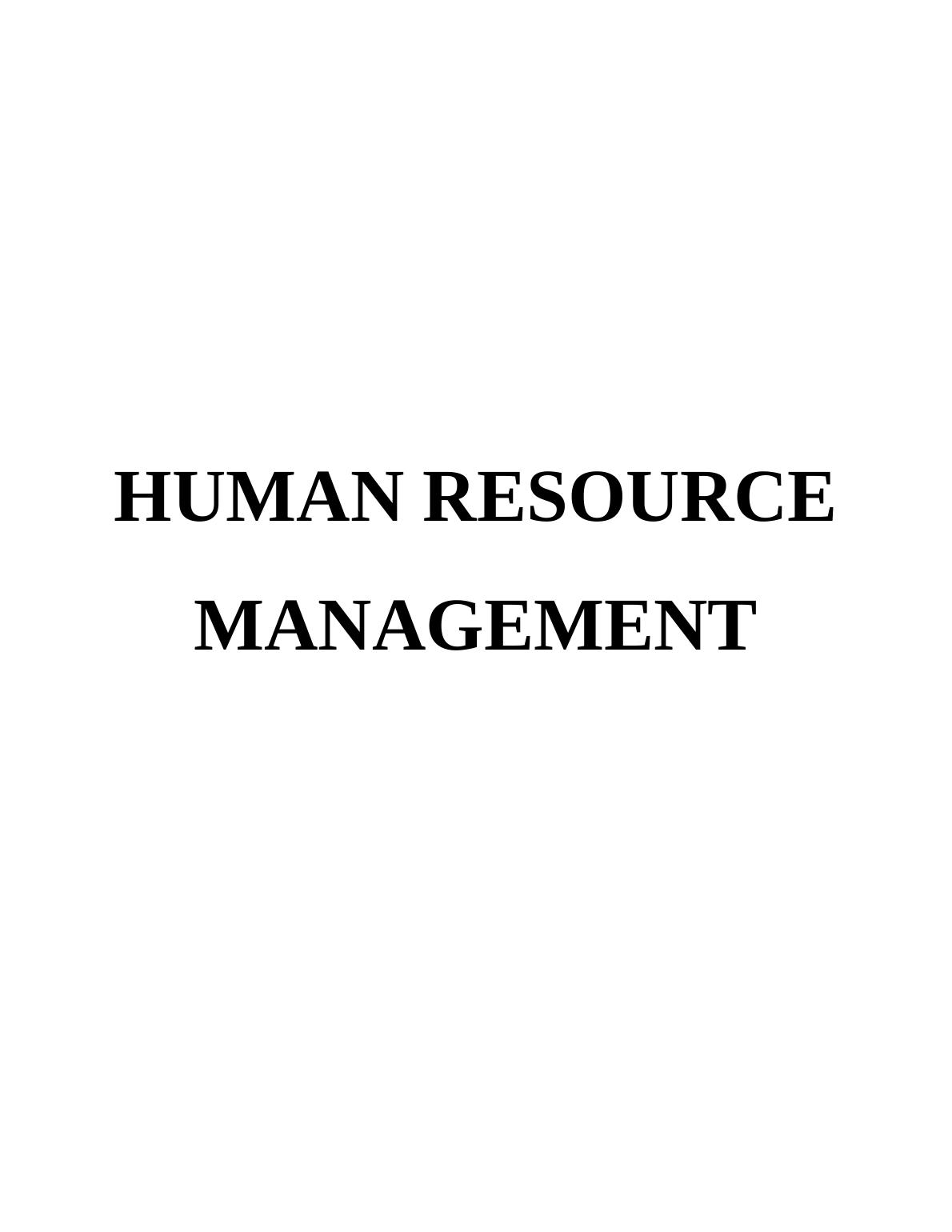 HUMAN RESOURCE MANAGEMENT TABLE OF CONTENTS_1