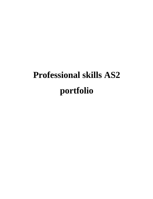 Professional Skills AS2 portfolio PDF_1