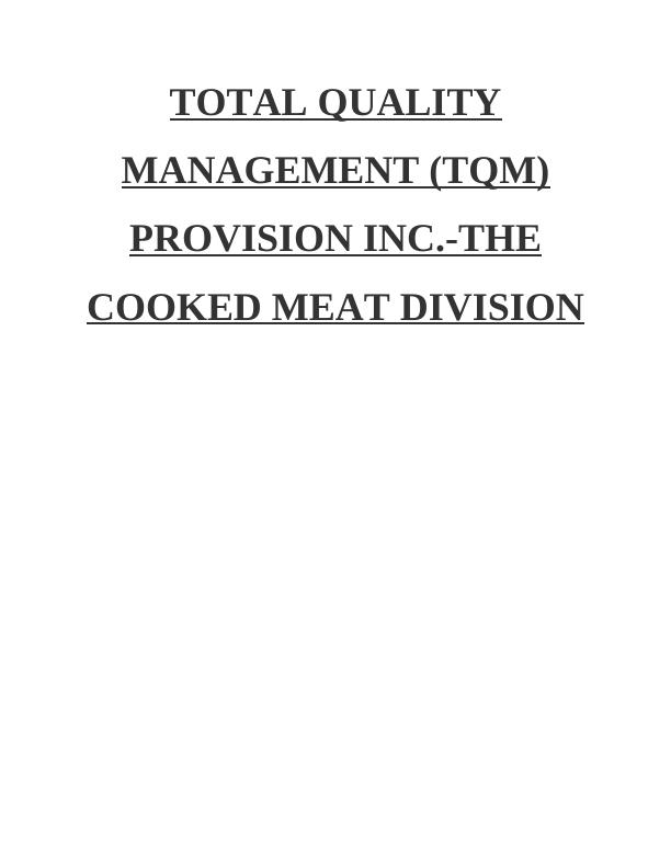 (DOC) Total Quaity Management - The Cooked Meat Division_1