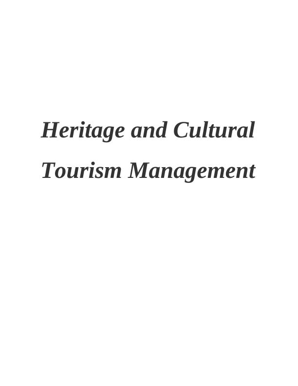 (Doc) An assignment On Heritage and Cultural Tourism Management_1