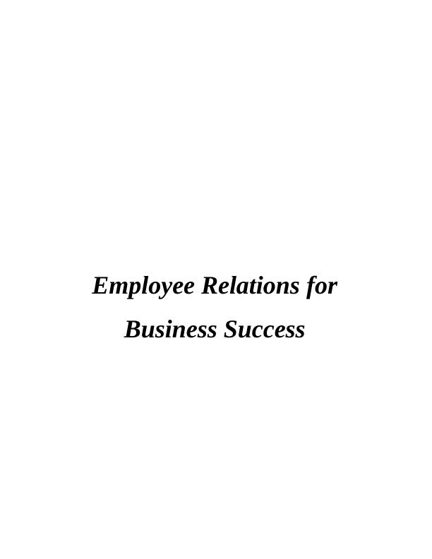 Employee Relations Assignment- Business Success_1