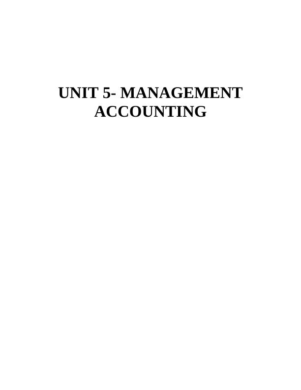 UNIT 5- Management Accounting Assignment - B.L. Holding Limited_1