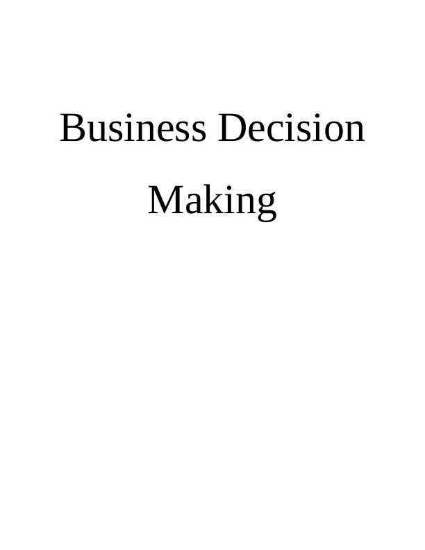 Table of Contents for Business Decision Making_1
