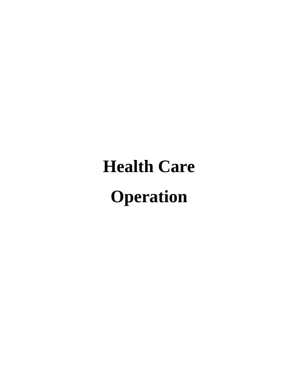 Health Care Operation  Assignment_1