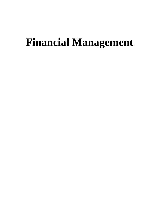 Financial Management Importance, Objectives, and Decisionmaking