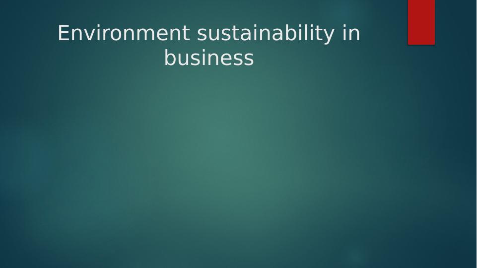 Sustainability in Business: Why it Matters for