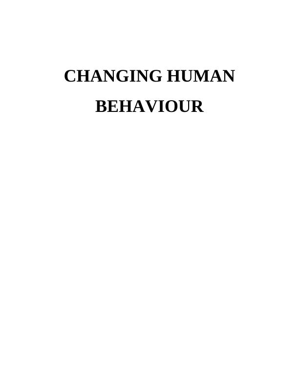 Changing Human Behaviour Assignment_1
