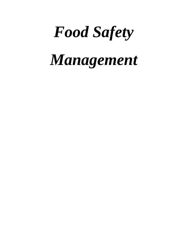 Food Safety Management in Soho hotel : Assignment_1