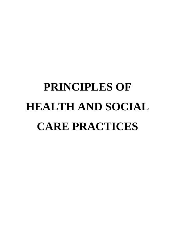 Principles of Health and Social Care (HSC) Practices Assignment_1
