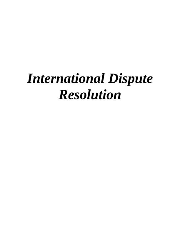 International Dispute Resolution_1