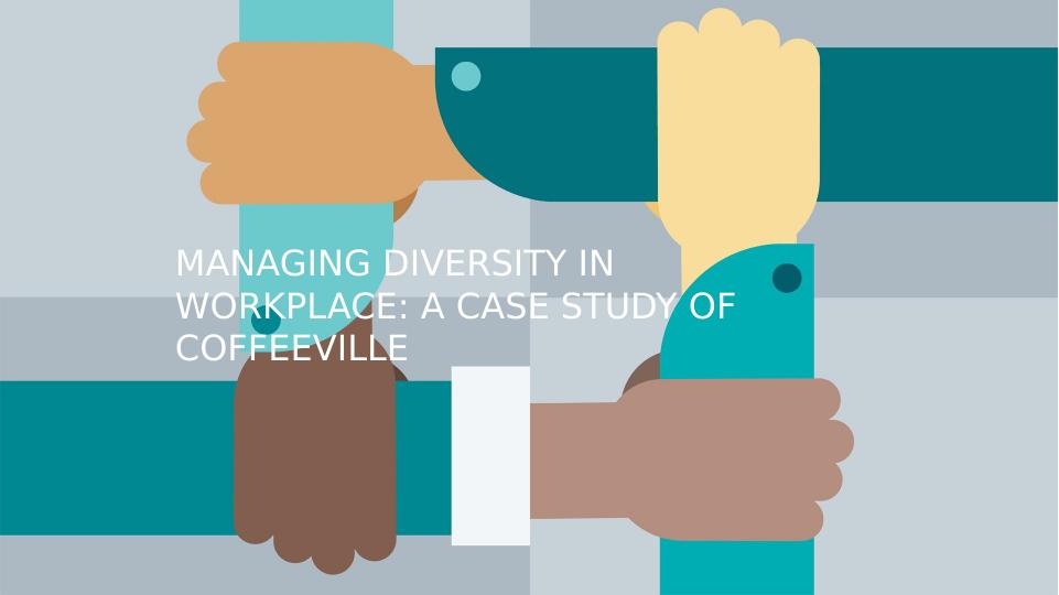 Managing diversity in workplace Assignment_1