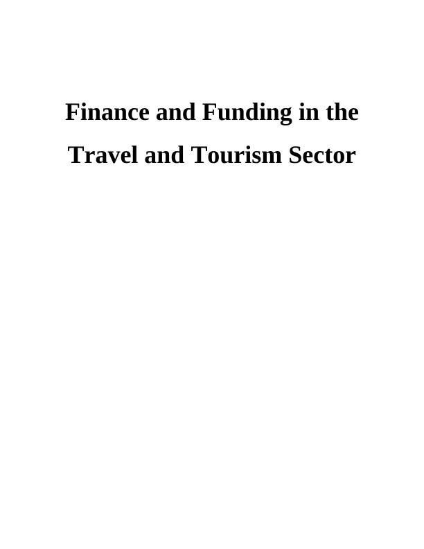 Finance and Funding in the Travel and Tourism Sector_1