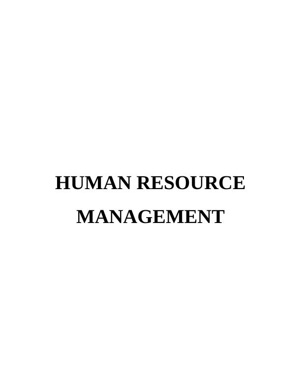 Evaluation of HRM Methods for Employee's Related Planning and Selection in Woodhill College_1
