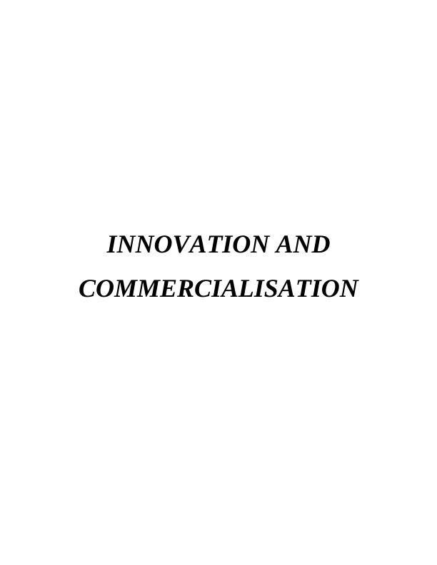 Innovation and Commercialisation of A1 Comms Ltd : Assignment_1