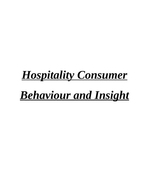 Hospitality Consumer Behaviour and Insight_1