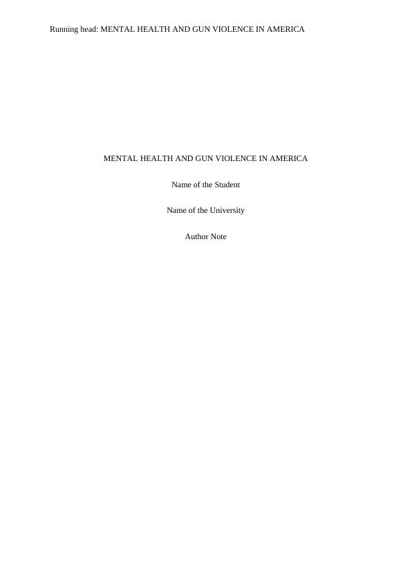 Mental Health and Gun Violence in America : Essay_1