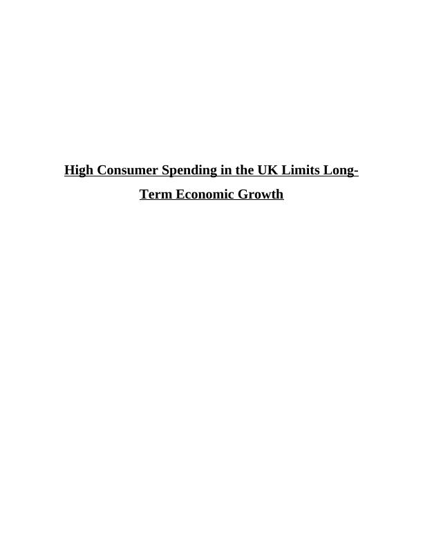 High Consumer Spending in the UK Limits Long-Term Economic Growth : Report_1