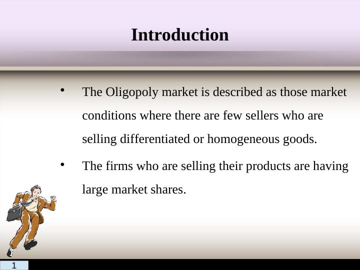 Characteristics of Oligopoly Market