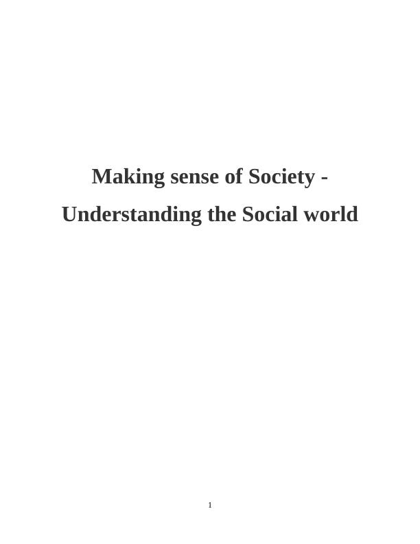 Making Sense of Society: Understanding the Social World_1