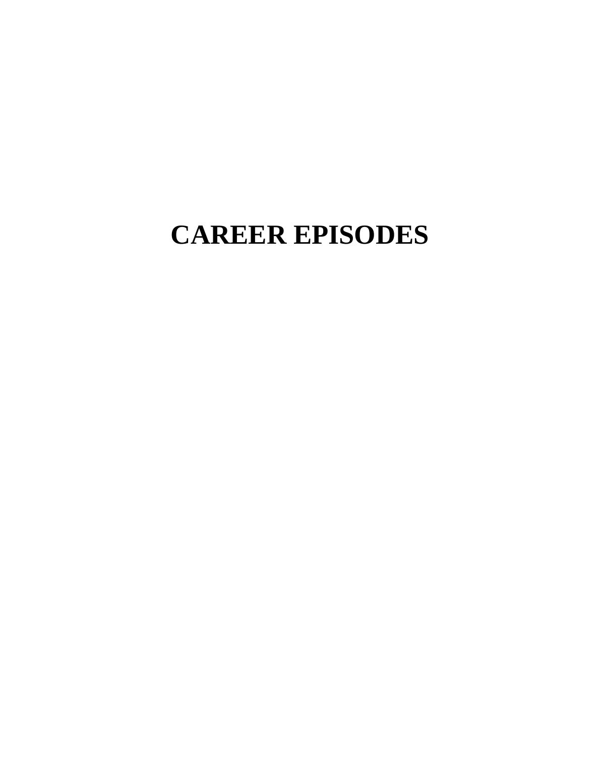 Career Episodes - Competency Demonstration Report