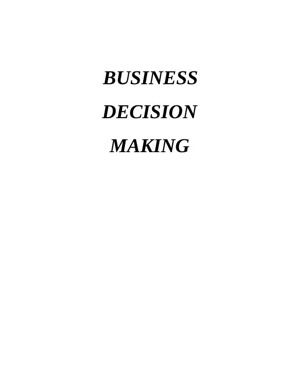 Business Decision Making- Assignment_1