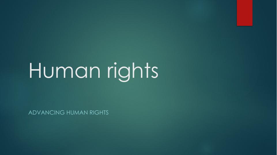 Advancing Human Rights