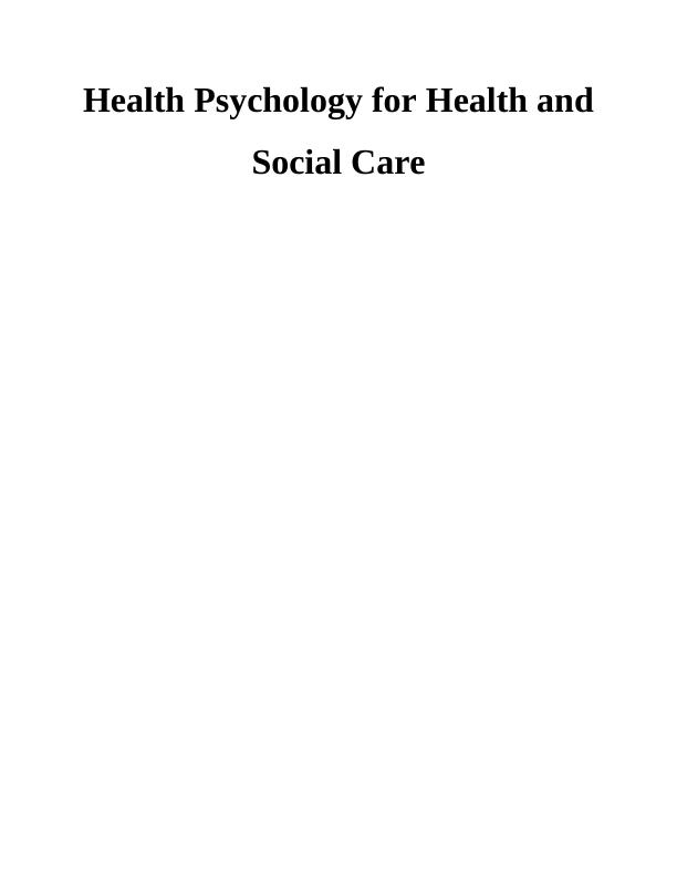 Health Psychology for Health and Social Care_1