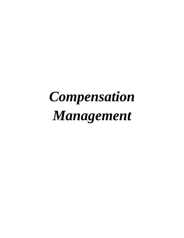 Compensation Management: Effectiveness of Benefits and Incentives Schemes_1