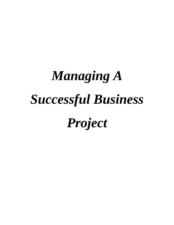 Managing A Successful Business Project - Scope & Time_1