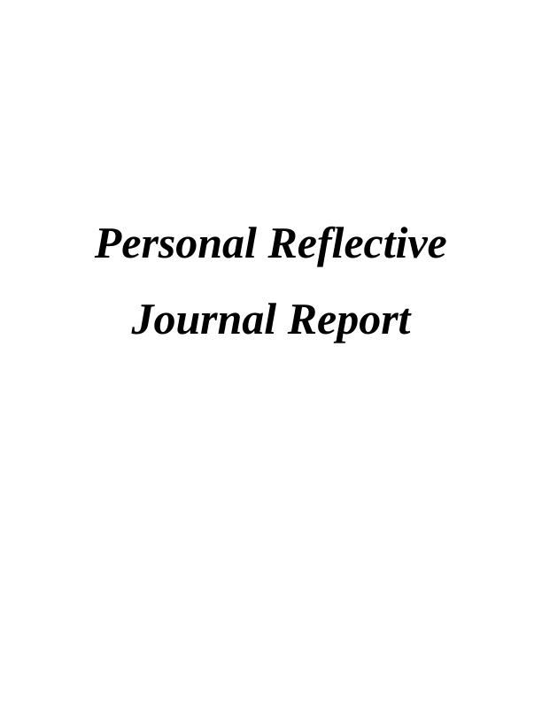Personal Reflective Journal Report_1