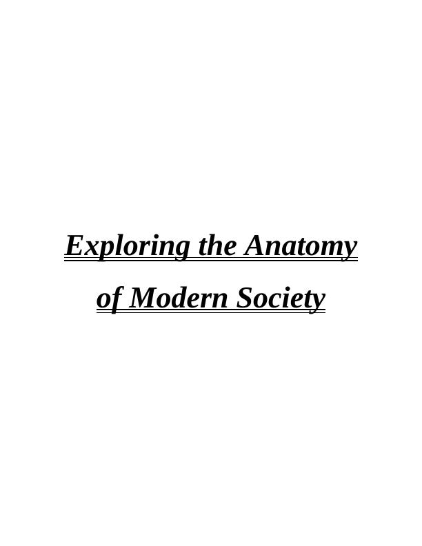 Exploring the Anatomy of Modern Society_1
