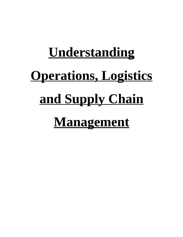 Understanding Operations, Logistics, and Supply Chain Management_1