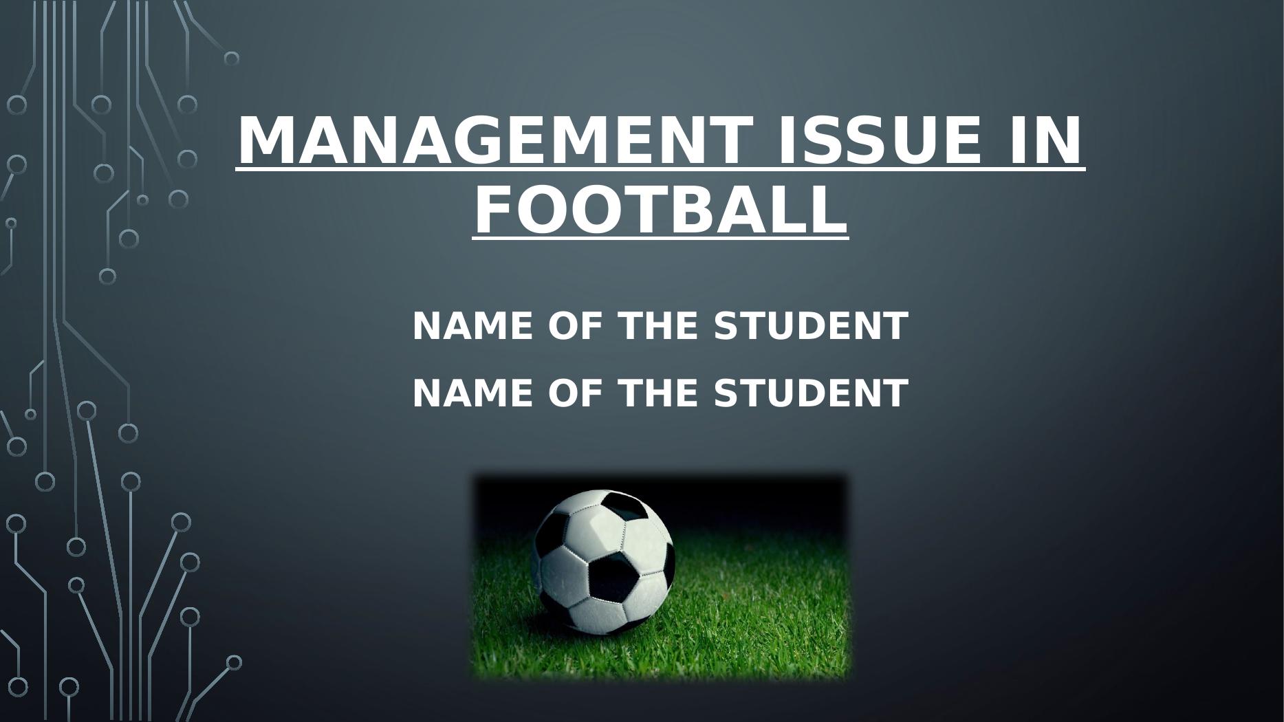 Management Issues in Football Desklib