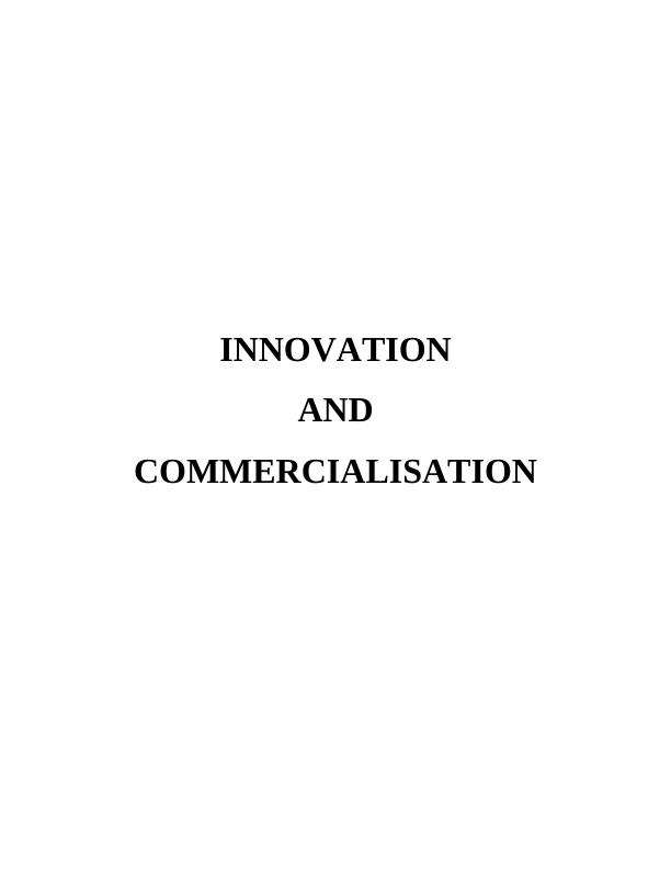 UNIT 8. Innovation And Commercialisation Assignment_1
