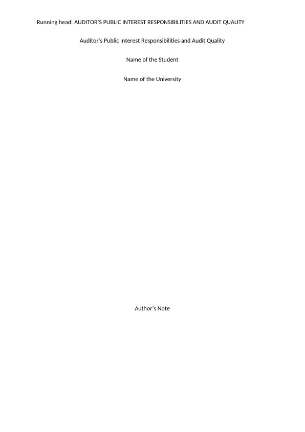 Auditor's Public Interest Responsibilities and Audit Quality Name of the University Author's Note_1