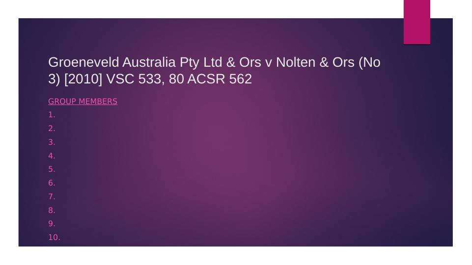 Groeneveld Australia Pty Ltd & Ors v Nolten & Ors (No 3) [2010] VSC 533_1