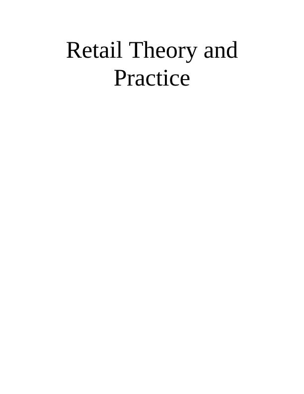 Retail Theory and Practice - Zara Plc_1