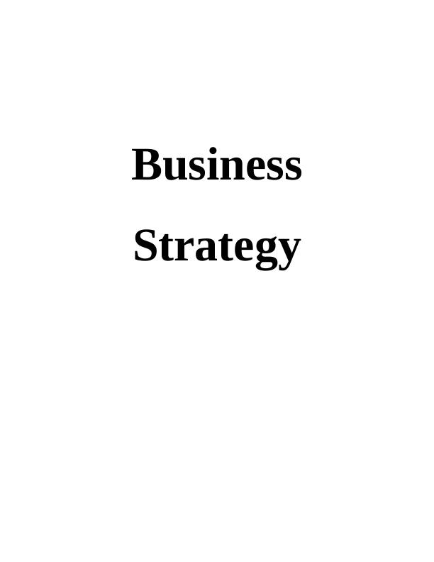 Importance of Business Strategy : Report_1