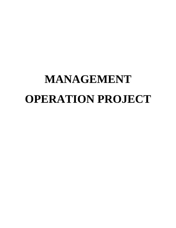Management Operation Project | London School of Business and Management_1