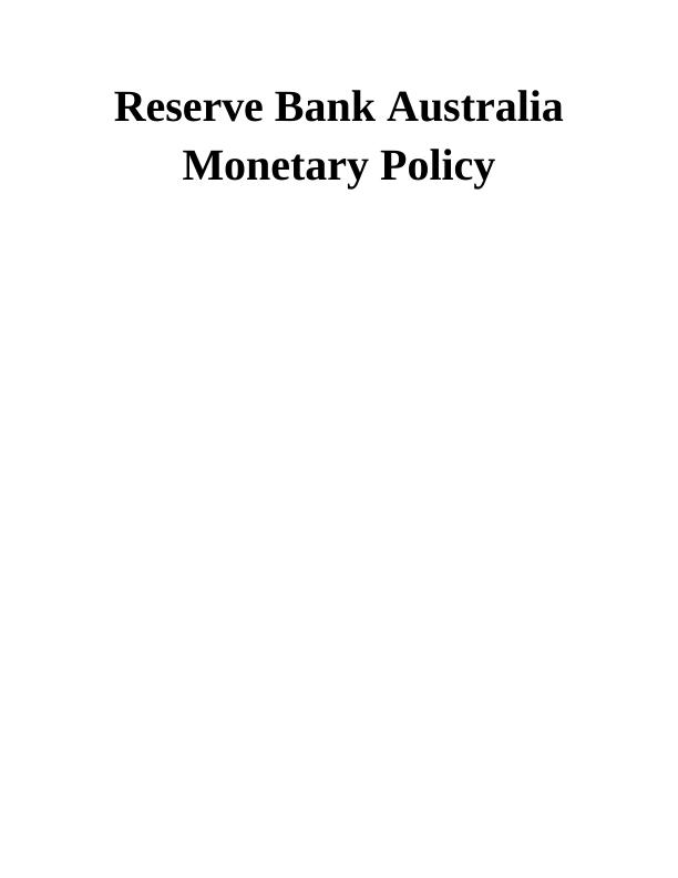 Monetary Policy of Reserve Bank Australia_1