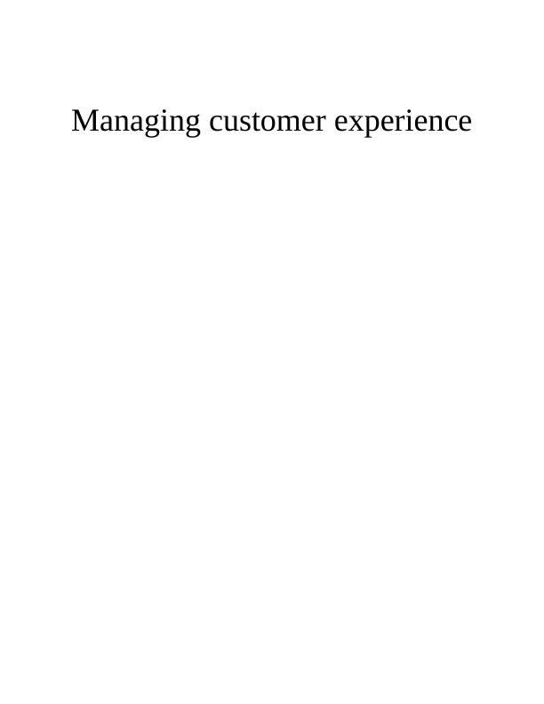 Managing Customer Experience Sample Assignment_1