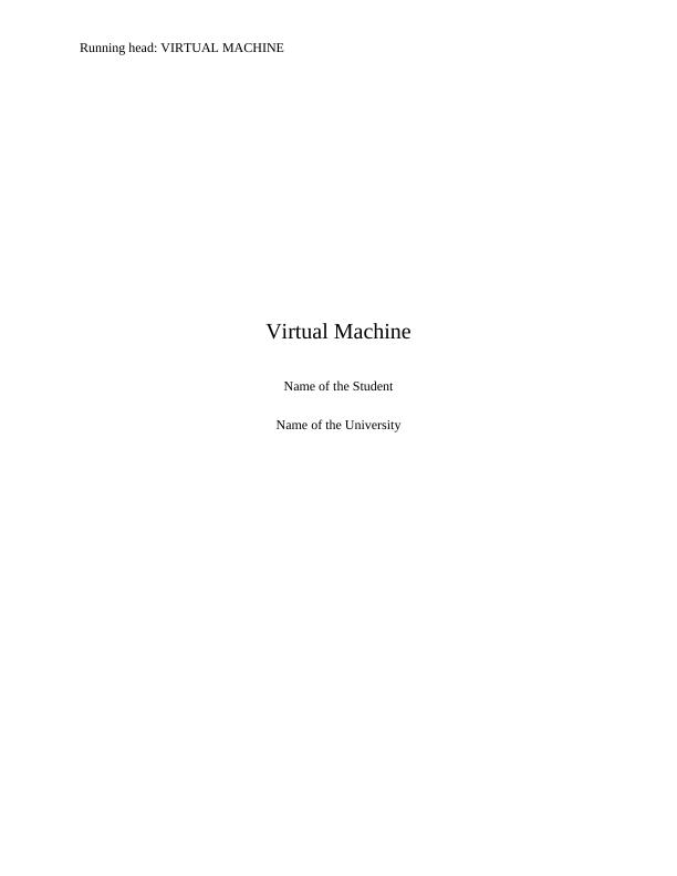 Virtual Machine - Overview, Use, and Installation_1