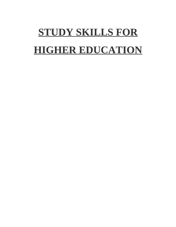 Report On Study Skills For Higher Education_1