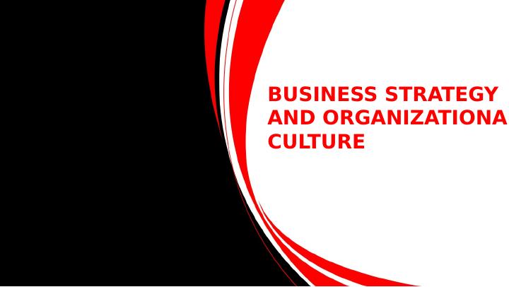 Business Strategy and Organizational Culture_1