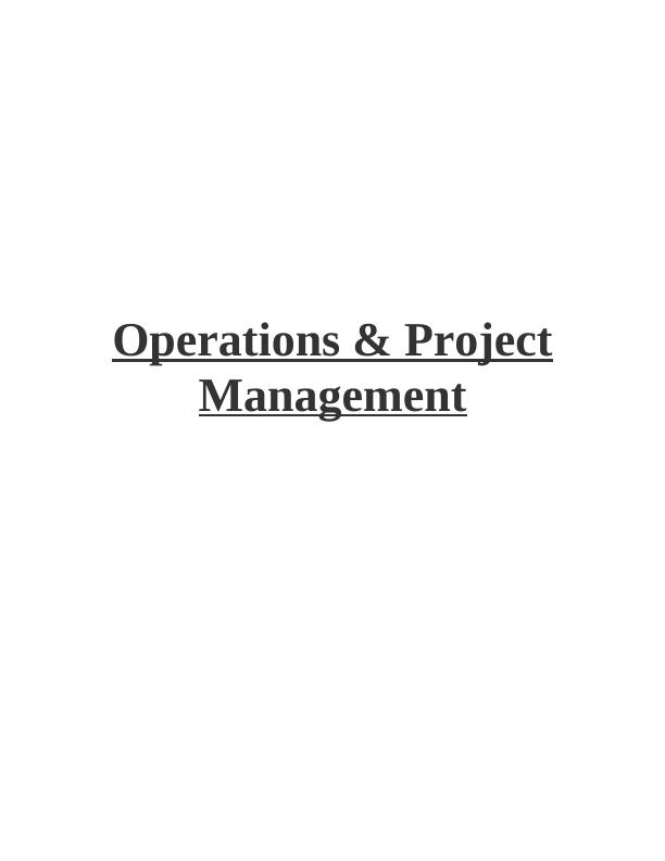Operations & Project Management :Assignment_1