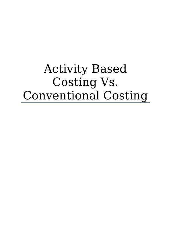 Activity Based Costing Vs. Conventional Costing Jackson Ltd_1