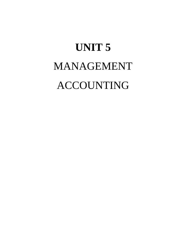 UNIT 5. Management Accounting - Assignment_1