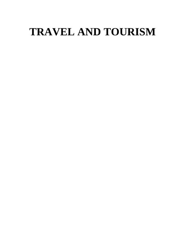 Historical Developments in Travel & Tourism : Report_1