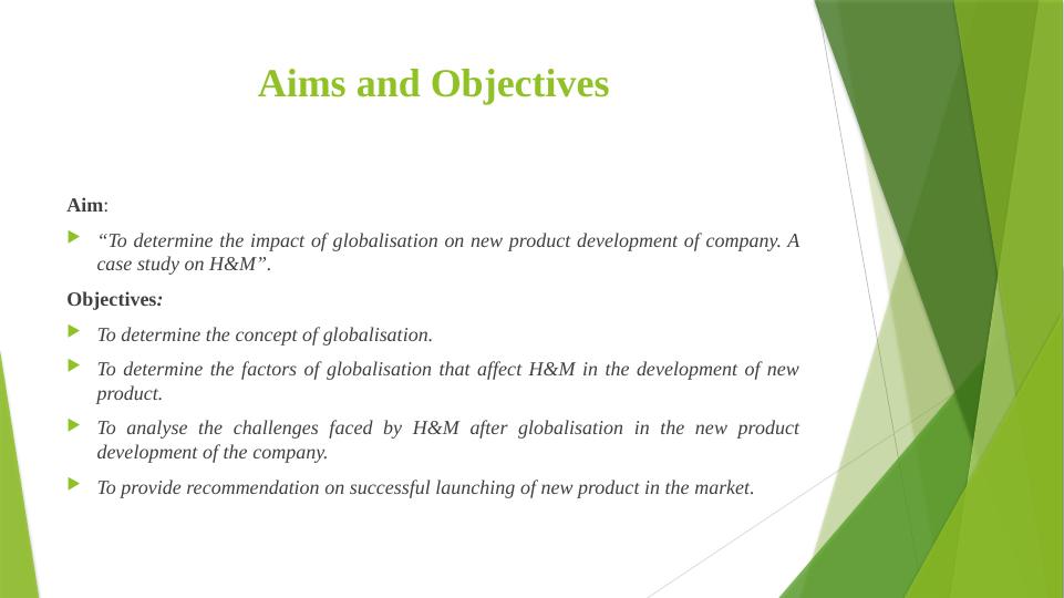 Impact of Globalisation on New Product Development of H&M_3