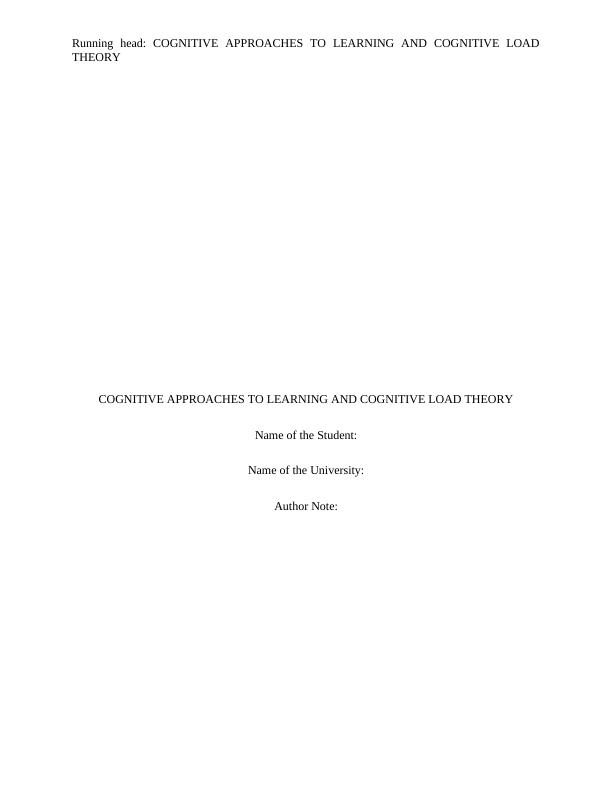 Cognitive Approaches to Learning and Cognitive Load Theory_1